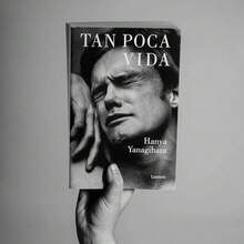 Tan Poca Vida de Hanya Yanagihara Editorial Lumen en español con tapa blanda - Libro único - Ver 3