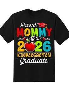 Proud Mommy Of A 2026 Kindergarten Graduate T-Shirt For Mothers Celebrating Kids Graduation Party Gift 2026 School Milestone Apparel,220g - 黑色 - 查看 3