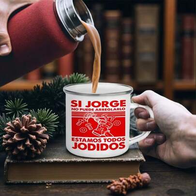 1 pieza Taza de café con tema de arquitectura española, impresa con "Si Jorge No Puede Arreglarlo Estamos Todos Jodoros" - Taza de cerámica aislada de 12.5oz, apta para bebidas calientes y frías