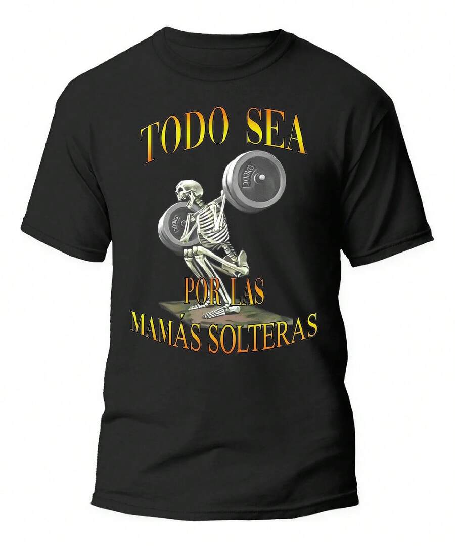 Playera Calaca Todo Sea Por Las Mamás Solteras - - Negro - Ver 1