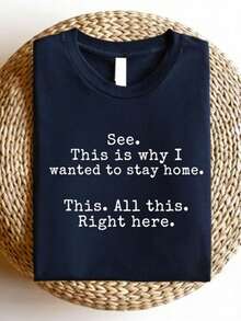 See This Is I Wanted To Stay Home Shirt, Funny Sayings-Shirt, Sarcastic Tee, Friends, Introvert Shirts, Humor-Shirts, This All This Right Here Tees-61 - 藏蓝色 - 查看 1