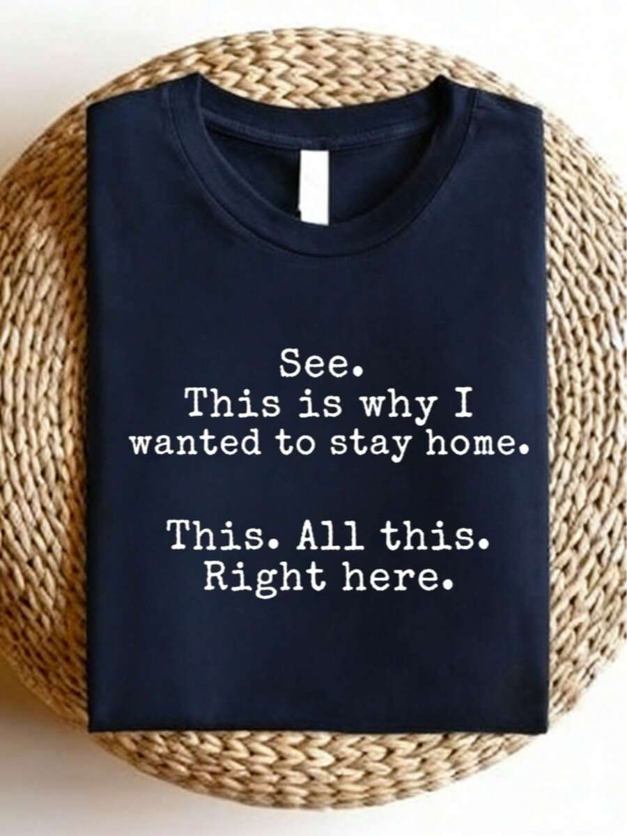 See This Is I Wanted To Stay Home Shirt, Funny Sayings-Shirt, Sarcastic Tee, Friends, Introvert Shirts, Humor-Shirts, This All This Right Here Tees-61 - 藏蓝色 - 查看 1