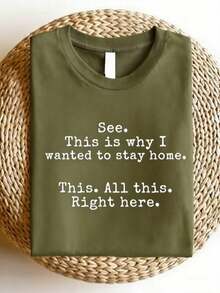 See This Is I Wanted To Stay Home Shirt, Funny Sayings-Shirt, Sarcastic Tee, Friends, Introvert Shirts, Humor-Shirts, This All This Right Here Tees.- 2021100 100% Comfortable Cotton - 綠色 - 查看 10