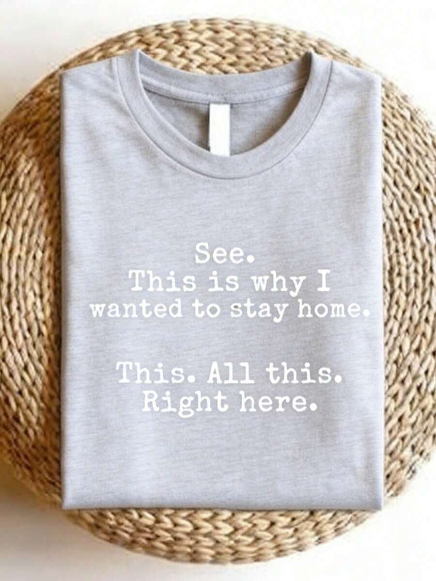 See This Is I Wanted To Stay Home Shirt, Funny Sayings-Shirt, Sarcastic Tee, Friends, Introvert Shirts, Humor-Shirts, This All This Right Here Tees-61 - 灰色 - 查看 1