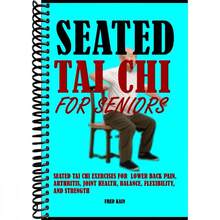 New Chair Tai Chi Exercise: 28-Day Fat Burning And Body Shaping Method, Suitable For Seniors. This Seated Exercise Aims To Relieve Lower Back Joint Discomfort, Improve Joint Health, And Enhance Balance, Flexibility, And Strength. - 螺旋裝訂 - 查看 5