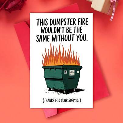 1pc Funny Greeting Card "This Dumpster Fire Wouldn't Be The Same Without You" Humorous Appreciation Card For Friends, Coworkers, And Loved Ones – Perfect Gift To Express Gratitude And Bring Laughter To Any Occasion, Celebration Card | Playful Design | Vibrant Colors, Gift Card