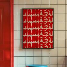 1幅醒目的红色“MANIFEST”艺术印刷海报 - 无框帆布墙画，现代混搭风格，适用于客厅和卧室，励志名言风格，墙面装饰 - Style A - 查看 5