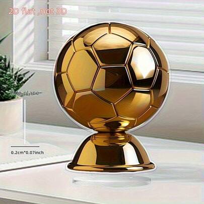 2D 平面金色足球奖杯摆件，亚克力金色球奖杯桌面支架，足球迷装饰品