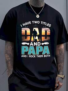 I Have Two Titles Dad And Papa And I Rock Them Both Fatherhood Shirt For Dads And Grandpas Gift For Fathers Day Or Birthday - Black - View 1
