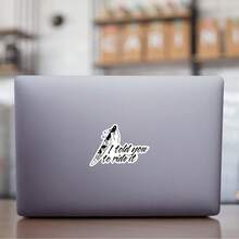 3Inches I Told You To Ride It, Bold Motivational Sticker For Students, Office Workers, Creatives, Teachers, Water‑Bottle Decorators, Notebook Artists, Commuters, Retail Workers, Laptop , Cyclists, Adventurers, And Anyone Who Needs A Dramatic Push To Just Go For It - A - View 2
