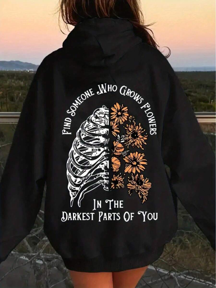 1 PCS Women's Y2K Gothic Floral & Skeleton Back Print Hoodie With "Find Someone Who Grows Flowers In The Darkest Parts Of You" Quote - Soft Loose-Fit Pullover Sweatshirt, Kangaroo Pocket & Drawstring Hood For Dark Academia, Casual Wear & Travel 2026 Comfortable Fit For Casual Outdoor Wear, Suitable For Casual Attire And Outfits - Black - View 1