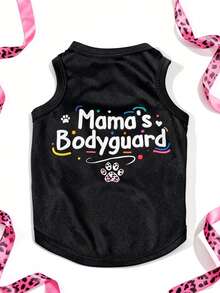 LUCKIE LABO 1pc "Mama's Bodyguard" Letter Graphic Print Pet Vest, Physical Flea Repellent, Reduce Shedding, Insulation & Breathable, Suitable For Small & Large Dogs, Indoor & Outdoor - Black - View 1