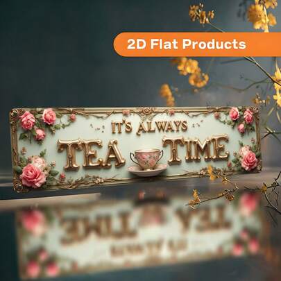 2D Flat Metal Wall Decor - Vintage Tea Theme Plaque, Suitable For Home, Kitchen, Cafe And Themed Rooms, Elegant Artistic Gift, Size 10x40cm/3.9x15.7 Inches (English Slogan), 2D Flat Design