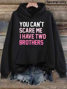 Women's Long Sleeve Hooded Sweatshirt - "You Can't Scare Me I Have Two Brothers" Casual Graphic Hoodie - 黑色 - 查看 7