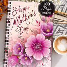 1pc Ultimate Mom Spiral Notebook, Perfect Gift For Mother'S Day, Women'S Gift Notebook, Romantic Journal For Mother'S Day Thoughtful Present With Pink Flower Pattern,No Pen Included. - B - View 4