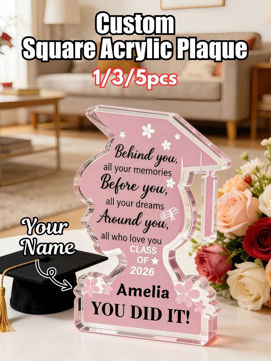 1/3/5 Pcs Of Personalized Special-Shaped Acrylic Decorations, Customizable Text Style, Customized Graduation Season Decorations, 3 Sizes Available, Customized Desktop Decorations, Suitable For Graduation Season, Class Reunions, Class Parties, 1 Cm Thick Acrylic Decoration, Record Important Days