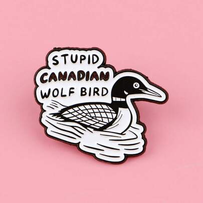 “愚蠢的加拿大狼鸟激烈竞争”鸭子语录珐琅徽章电视剧激烈竞争胸针翻领别针徽章背包服装配饰珠宝礼品