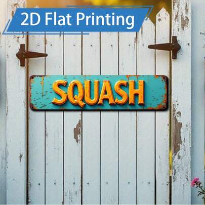1pc 2D Flat Metal Sign, Size 4X16 Inches, Vintage Farmhouse Design With "SQUASH" Text. This Flat Metal Wall Art Decor Is Suitable For Indoor And Outdoor Use