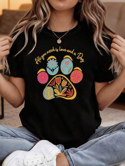 All You Need Is Love And A Dog Letter Print T-Shirt, Short Sleeve Crew Neck Casual Top For Summer & Spring, Women's Clothing Summer Fashion Women's Floral Print Short Sleeve T-Shirt Lightweight Stretchy Crew Neck Casual Tees For Outdoor Activities Streetwear