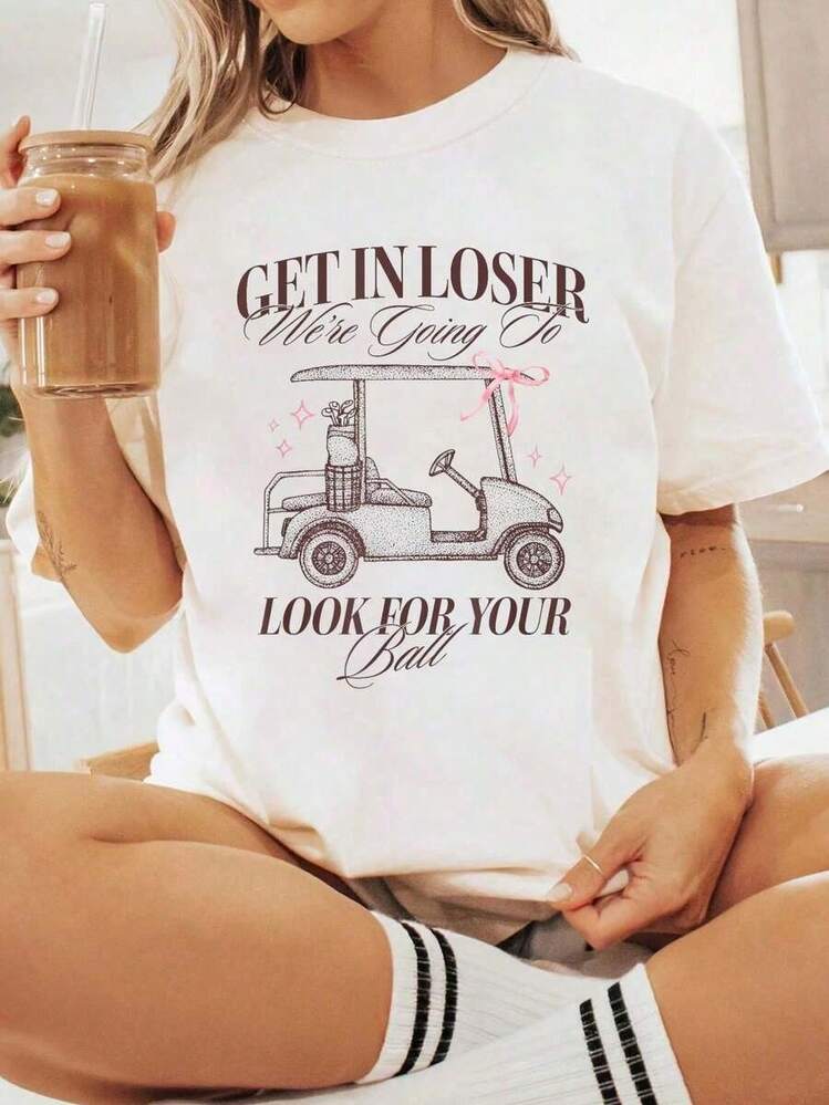 100% Cotton Get In Loser We're Going To Look For Your Ball Funny Golfing T-Shirt Print T-Shirt Casual Crew Neck Short Sleeve Comfort Tee Top For Spring & Summer Women's Clothing100Cotton,Tops For Women,Summer Tops For Women,Women Top,Cotton Tops For Women - White - View 6