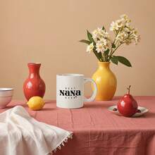INGIFTA NANA Mug, 1 Piece, 11 Oz, Double-Sided Printed Ceramic Mug. NANA Gift. Nana Coffee Cup. Nana Gift. Mother's Mug. Grandma Gift. Mother's Day Gift. Nana Gift Idea. - 無色 - 查看 5