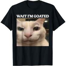 Wait I'm Goated Cat Silly Funny Cat Meme Men Women Graphic T-Shirt - 黑色 - 查看 1