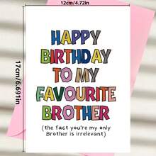 1 tấm thiệp "Chúc mừng sinh nhật người anh trai yêu quý nhất của em", thích hợp để gửi lời chúc sinh nhật đến người yêu, anh chị em ruột, bạn bè - Một tấm thiệp chúc mừng chân thành. - Chúc mừng sinh nhật anh trai của tôi - Xem 13