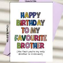 1 tấm thiệp "Chúc mừng sinh nhật người anh trai yêu quý nhất của em", thích hợp để gửi lời chúc sinh nhật đến người yêu, anh chị em ruột, bạn bè - Một tấm thiệp chúc mừng chân thành. - Chúc mừng sinh nhật anh trai của tôi - Xem 11