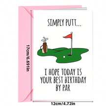 1 tấm thiệp chúc mừng sinh nhật "Chúc bạn có một ngày sinh nhật tuyệt vời nhất", thích hợp để gửi lời chúc sinh nhật đến những người đam mê golf, các ông bố, các chú. - Nhiều màu - Xem 15