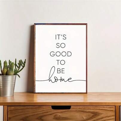 1 bức tranh in trên vải canvas "Thật tuyệt khi được về nhà", tranh tối giản đen trắng không khung, trang trí tường lối vào với những câu nói truyền cảm hứng, tranh nghệ thuật với những lời động viên, không khung.