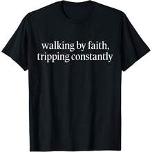Walking By Faith Tripping Constantly Funny Christian Quote T-Shirt - màu đen - Xem 1
