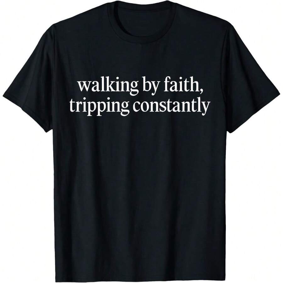 Walking By Faith Tripping Constantly Funny Christian Quote T-Shirt - màu đen - Xem 1