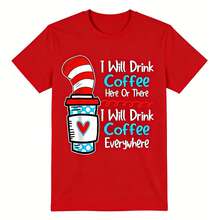 2026 SUMMER TopWhimsical 'I Will Drink Coffee Everywhere' Graphic Tee   Cat In The Hat Inspired Coffee Cup Design   Soft Black Short Sleeve Cotton T - 紅色 - 查看 2