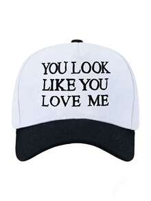 Mũ lưỡi trai phong cách đường phố dành cho nam giới, thêu dòng chữ "YOU LOOK LIKE YOU LOVE ME" - A - Xem 6