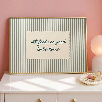 1 Tranh canvas in hình câu nói "Thật tuyệt khi được về nhà" (có khung/không khung) trên nền vải kẻ sọc xanh dương ấm áp, mang phong cách tối giản, trang trí phòng ngủ, phòng khách, nhà hiện đại.