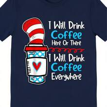 2026 SUMMER TopWhimsical 'I Will Drink Coffee Everywhere' Graphic Tee   Cat In The Hat Inspired Coffee Cup Design   Soft Black Short Sleeve Cotton T Shirt For Men & Women   S XXXLLoose And Comfortableshirt - 藏青色 - 查看 1
