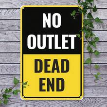 One Piece Of Tin Sign Indicating A Dead End With No Outlet, Perfect As A Valentine'S Day Present, Measuring 20 By 30 Centimeters Or 8 By 12 Inches, Not Framed. - 1PC - View 1