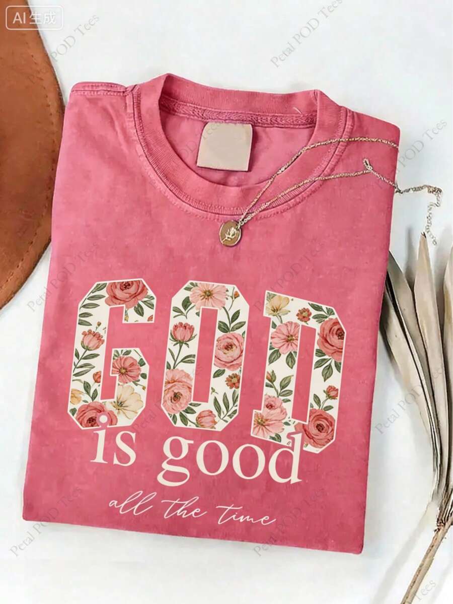 2026 Women's 230g Heavyweight Retro Christian T-Shirt-Vintage "God Is Good" And "It's Always Been Like This" Bible Verse Print, Crew Neck Short Sleeve Casual T-Shirt, Suitable For Church Activities, Casual Outfits, Holiday Gifts (Machine Washable)Faith-Themed Clothing, Wax-Print Vintage Style, H-Cut Design, Suitable For All Seasons, Soft And Breathable Fabric, No Padding, Pullover Design, Suitable For Spring And Summer, Whitetops,Valentinesdayoutfit,Mardigras,Summertops,Clearancesaleforwomen,Valentineoutfitsforwomen,Womentops,Fairycore,Superbowl,Costumeselegantthewoman - Màu Hồng Tươi - Xem 1