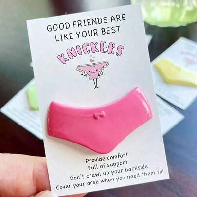 Friends Are Like Your Best Underwear: Their Comforting Embrace Provides Solace And Support - The Perfect Gift For Friends And Family.