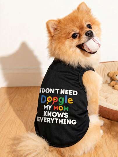 LUCKIE PAW 母亲节“我妈妈什么都知道”字母印花背心一件，适合吉娃娃及小型犬，防跳蚤，透气室内/室外宠物服装