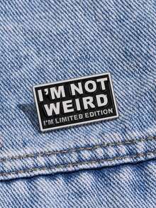 1pc "I'm Not A Weirdo, I'm A Limited Edition" Cute Enamel Brooch, Suitable For Daily Wear, Can Be Pinned On Backpacks And Clothing. Made Of Metal Material, No Electroplating, Non-Mosaic Design, A Fashionable And Versatile Accessory For All Seasons. Can Be Used To Decorate Clothes, Bags, School Supplies, Office Supplies, And Also Suitable For Matching Shirts, Jackets And Other Garments - Silver - View 2
