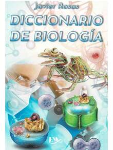 Diccionario de Biología - El diccionario de biología es un texto especialmente dirigido a jóvenes de educación media superior y superior. Ofrece mas de 900 términos explicados de manera sencillas y breve, lo que permite mayor comprensión de los conceptos empleados en las diversas ramas de esta ciencia, es una obra de consulta imprescindible para los jóvenes estudiantes - Libro único - Ver 2