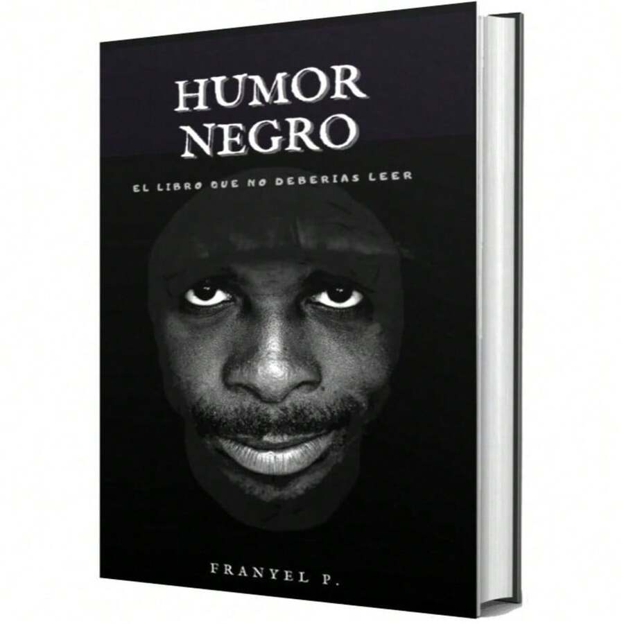 Dark Humor Book | Franyel P. (Humor, Risqué Jokes, Irreverent, Taboo) - Single Book - View 1