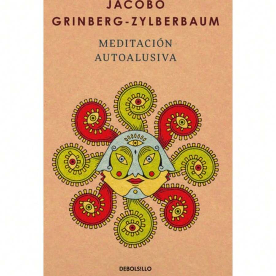 Book "Self-Referential Meditation" (Jacobo Grinberg-Zylberbaum, Self-Referentiality, Consciousness And Reality, Guided Practice, Personal Transformation) - Single Book - View 1