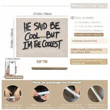 1幅带框帆布墙画，励志海报语录“他说要保持冷静，但我才是最酷的。”，简约中性手写涂鸦风格横幅设计，适合卧室装饰，充满活力的学院风墙画和时尚家居装饰 - 彩色 - 查看 13