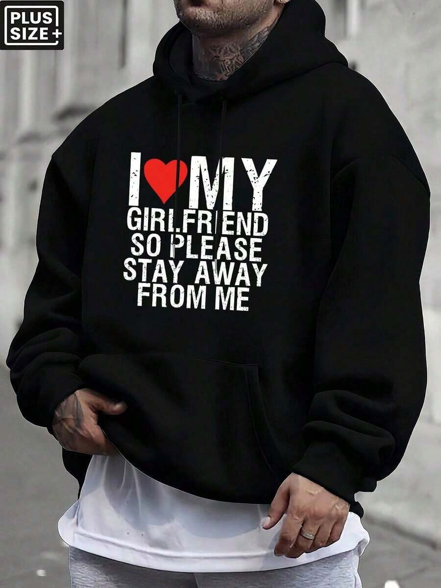 Men's Funny Girlfriend Saying Hoodie - "I Love My Girlfriend So Please Stay Away From Me" Graphic Pullover - Heavyweight 240gsm Crewneck Sweatshirt - Black With White Text - Plus Size Big & Tall - Machine Washable Couples Gift For Boyfriend, Streetwear Fashion, Relaxed Fit, Comfortable Fabric, Long Sleeve Top, Humorous Apparel, PLUS SIZE-Unisex Women & Men's Daily Wear - 黑色 - 查看 1