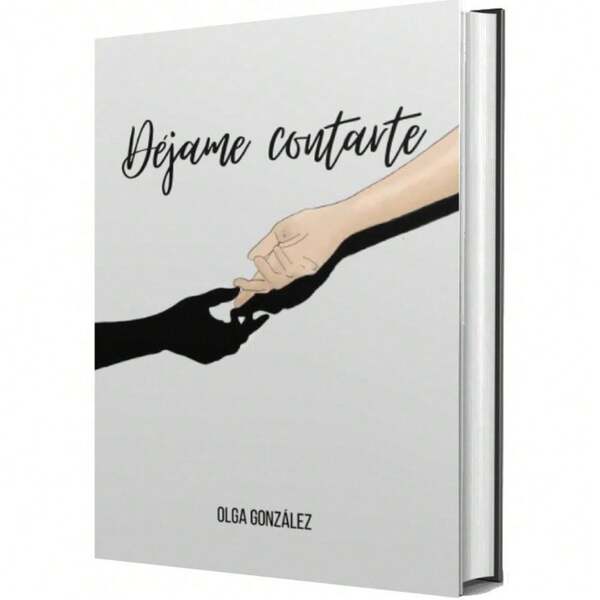 Libro Dejame contarte | Olga González Pérez (Ficcion, poemas, amor, dolor, resiliencia)