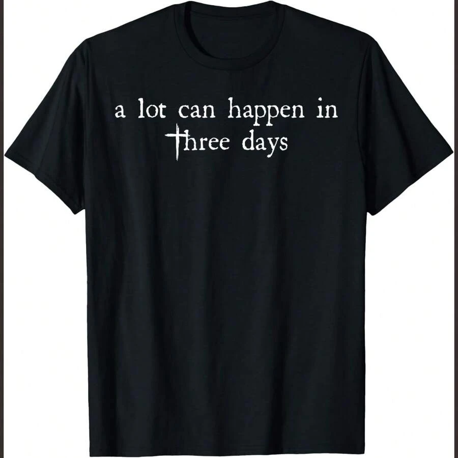 A Lot Can Happen In 3 Days Easter Religious Cross Jesus God T-Shirt14 - Black - View 1