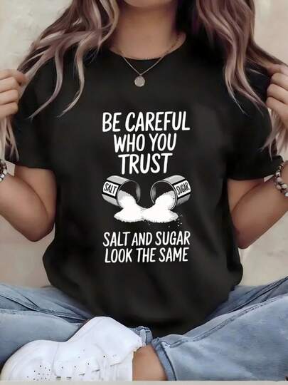 100% Cotton Don't Trust Anyone - Salt And Sugar Look Alike T-Shirt Casual Crew Neck Top Unisex Soft And Comfortable Daily Wear Fashionable  Top Perfect Gift For Friends And Family-Petite Wo Clothing, Summer Tops, Tops For Going Out