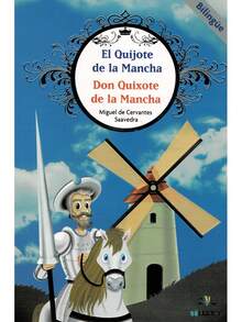 El Quijote De La Mancha / Don Quixote De La Mancha - Edición Bilingüe - Autor: Miguel De Cervantes Saavedra -  Medidas: 23 cm x 15.5 cm. -  Páginas: 83 -  En un lugar de La Mancha vivía un hidalgo llamado Alonso Quijano, quien leía muchos libros de caballería, y por tanto leer perdió el juicio. En medio de su locura se hizo llamar don Quijote de la Mancha, a caballo lo nombró Rocinante, a una campesina que cortejaba la llamó Dulcinea del Toboso y se hizo acompañar de su escudero, Sancho Panza.  Don Quijote y Sancho vivieron un sinfín de aventuras. ¡Conoce las historias de este ingenioso hidalgo!, ¡te sorprenderás con sus fantásticas locuras! - Libro único - Ver 3